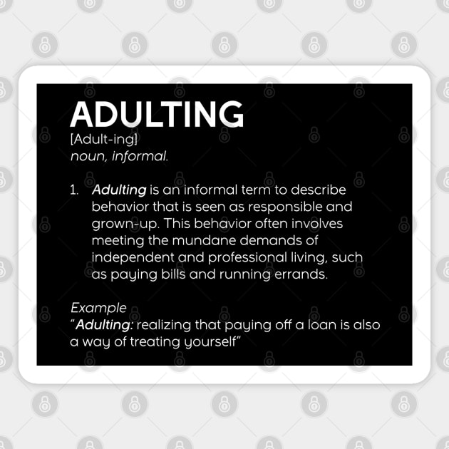 Adulting Definition Magnet by Astroman_Joe